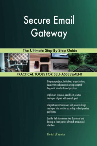 Secure Email Gateway The Ultimate Step-By-Step Guide Secure Email Gateway The Ultimate Step-By-Step Guide