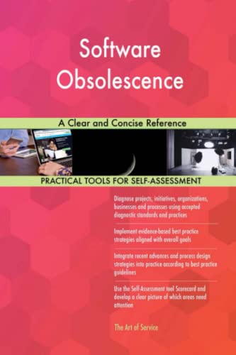 Software Obsolescence A Clear and Concise Reference von 5starcooks
