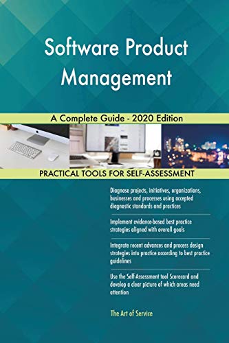 Software Product Management A Complete Guide - 2020 Edition