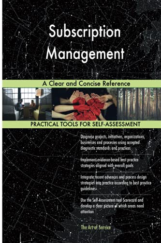 Subscription Management A Clear and Concise Reference Subscription Management A Clear and Concise Reference