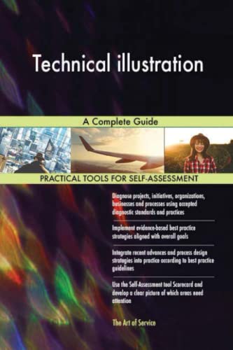 Technical illustration A Complete Guide Technical illustration A Complete Guide von 5starcooks