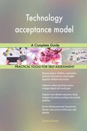 Technology acceptance model A Complete Guide Technology acceptance model A Complete Guide von 5starcooks