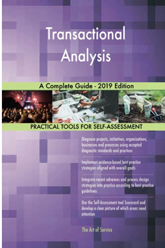 Transactional Analysis A Complete Guide - 2019 Edition von 5starcooks