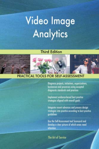Video Image Analytics Third Edition Video Image Analytics Third Edition