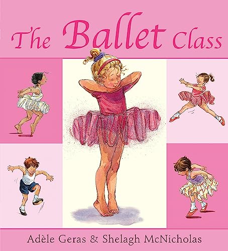 The Ballet Class von Orchard Books