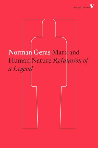 Marx and Human Nature: Refutation of a Legend (Radical Thinkers) von Verso