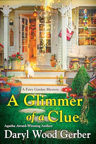 A Glimmer of a Clue (A Fairy Garden Mystery, Band 2)