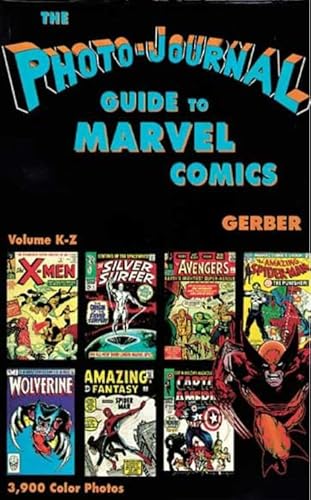 Photo-Journal Guide to Marvel Comics Volume 4 (K-Z) (PHOTO-JOURNAL GUIDE TO COMICS, Band 4)