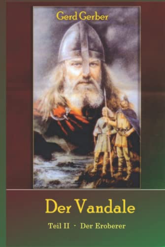 Der Vandale Teil II: Der Eroberer von Independently published