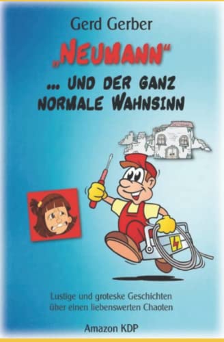 "Neumann" und der ganz normale Wahnsinn.