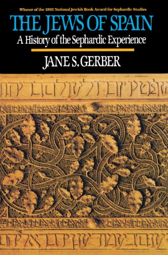 Jews of Spain: A History of the Sephardic Experience Jews of Spain: A History of the Sephardic Experience von Free Press