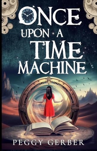 Once Upon a Time Machine von Glass Spider Publishing