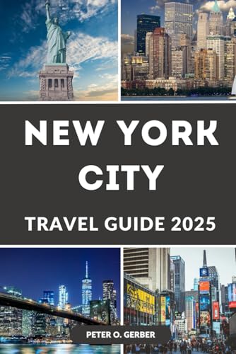 NEW YORK CITY TRAVEL GUIDE 2025: Navigate the Big Apple with Confidence and Ease: Everything You Need to Know for an Unforgettable NYC Trip NEW YORK CITY TRAVEL GUIDE 2025: Navigate the Big Apple with Confidence and Ease: Everything You Need to Know for an Unforgettable NYC Trip von Independently published