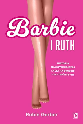 Barbie i Ruth von Wydawnictwo Kobiece