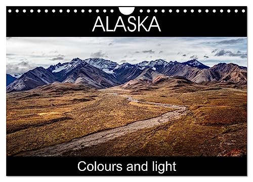 Alaska (Wall Calendar 2025 DIN A4 landscape), CALVENDO 12 Month Wall Calendar: Colours and light von Calvendo