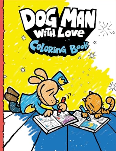 Dog Man Coloring Book: The Official Dog Man with Love von Leonie Gerber