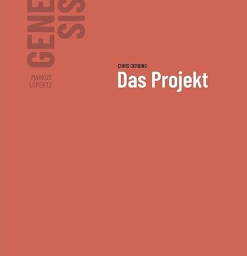 Markus Lüpertz - GENESIS Das Projekt: Band I von Kühlen, B