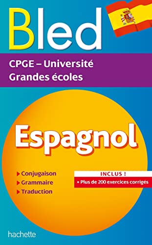 Bled Supérieur - Espagnol: CPGE - Université, Grandes écoles