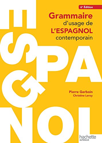 Grammaire d'usage de l'espagnol contemporain von Hachette