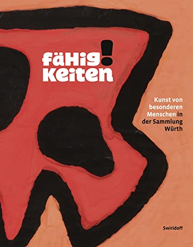 Fähigkeiten: Kunst von besonderen Menschen in der Sammlung Würth