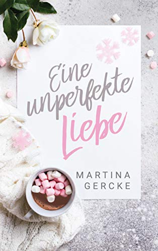 Eine unperfekte Liebe von Books on Demand GmbH