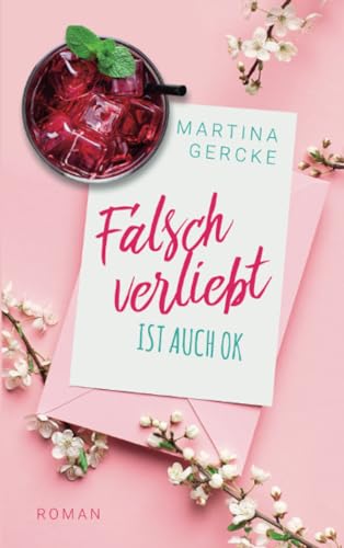 Falsch verliebt ist auch ok von BookRix