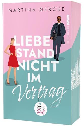 Liebe stand nicht im Vertrag: Mit wunderschönem limitierten Farbschnitt (Portobello Girl) von Kampenwand Verlag (Nova MD)