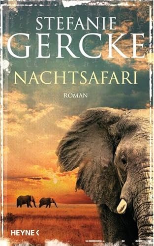 Nachtsafari: Roman