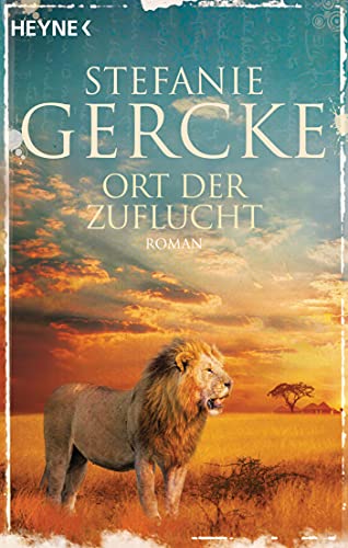 Ort der Zuflucht: Roman von HEYNE
