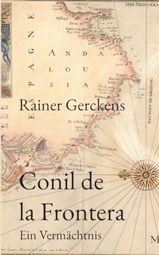 Conil de la Frontera: Ein Vermächtnis von Books on Demand