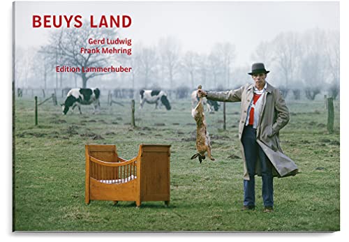 BEUYS LAND BEUYS LAND von Edition Lammerhuber