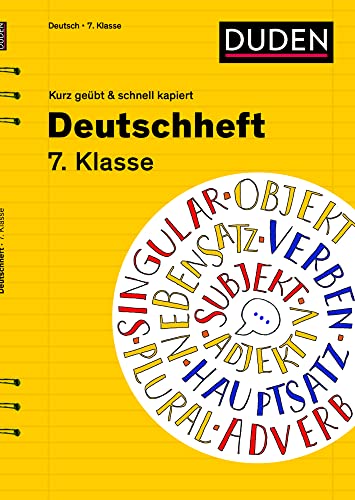 Deutschheft 7. Klasse - kurz geübt & schnell kapiert