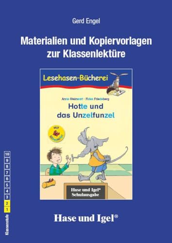 Begleitmaterial: Hotte und das Unzelfunzel / Silbenhilfe: Klassenstufe 1/2. Mit Silbenhilfe von Hase und Igel Verlag GmbH
