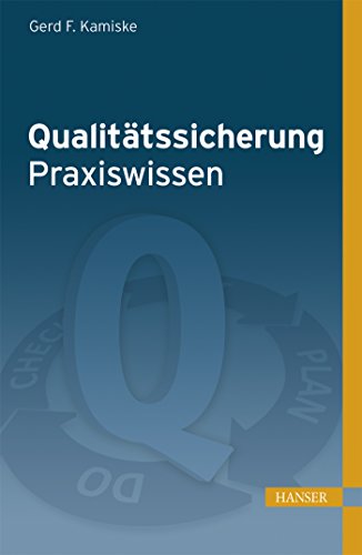 Qualitätssicherung - Praxiswissen von Hanser Fachbuchverlag