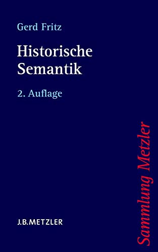 Historische Semantik (Sammlung Metzler)