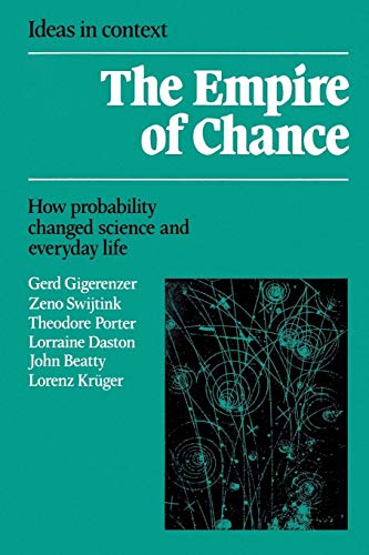 The Empire of Chance: How Probability Changed Science and Everyday Life (Ideas in Context) von Cambridge University Press