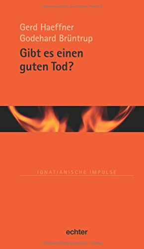 Gibt es einen guten Tod? (Ignatianische Impulse)