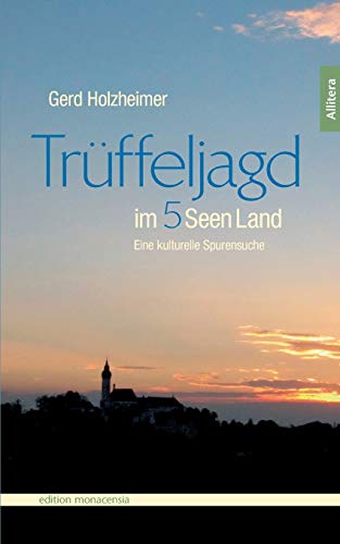 BROTHER Trüffeljagd im Fünfseenland: Eine kulturelle Spurensuche von Ciando