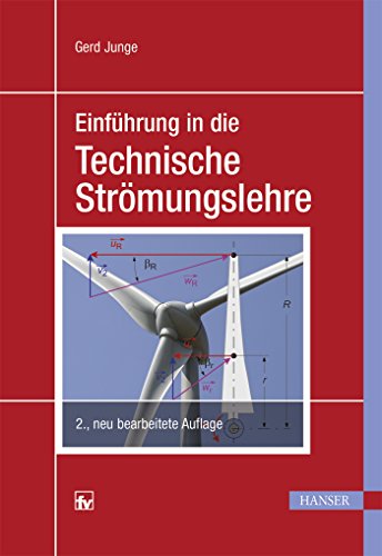 Einführung in die Technische Strömungslehre