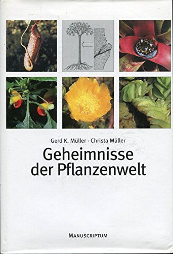 Geheimnisse der Pflanzenwelt Geheimnisse der Pflanzenwelt von MSC Verlagsbuchhandlung