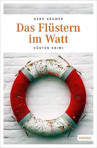 Das Flüstern im Watt: Küsten Krimi (Flottmann und Hilgersen) von Emons Verlag