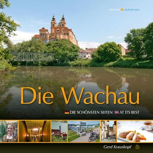 Die Wachau: Die schönsten Seiten - At its best