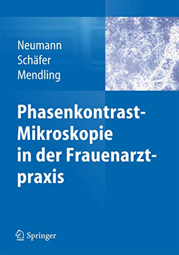 Phasenkontrast-Mikroskopie in der Frauenarztpraxis von Springer