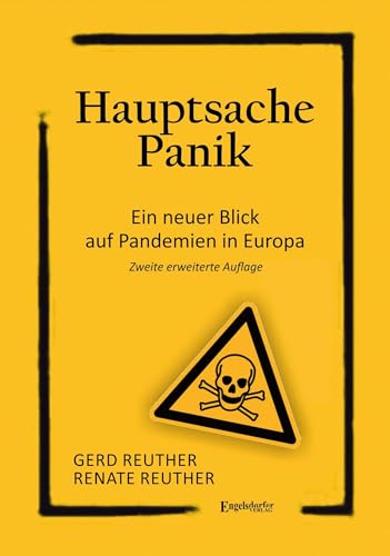 Hauptsache Panik: Ein neuer Blick auf Pandemien in Europa. Erweiterte Auflage von Engelsdorfer Verlag