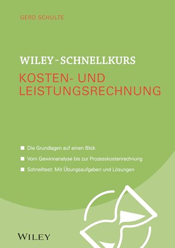 Wiley-Schnellkurs Kosten- und Leistungsrechnung von Wiley