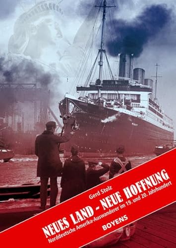 Neues Land - Neue Hoffnung: Norddeutsche Amerika-Auswanderer im 19. und 20. Jahrhundert (Kleine Schleswig-Holstein-Bücher)