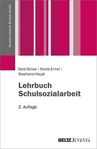 Lehrbuch Schulsozialarbeit (Studienmodule Soziale Arbeit) von Beltz Juventa