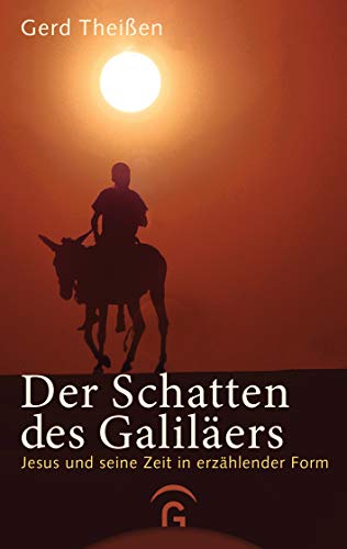 Der Schatten des Galiläers: Jesus und seine Zeit in erzählender Form (Biografien für junge Menschen, Band 1)