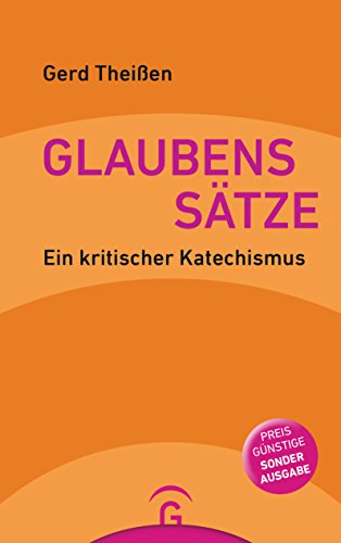 Glaubenssätze: Ein kritischer Katechismus. Sonderausgabe