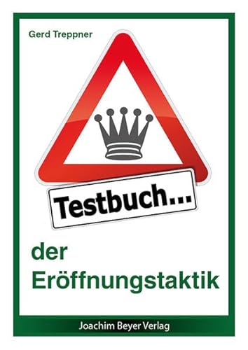 Testbuch der Eröffnungstaktik von Beyer Schachbuch